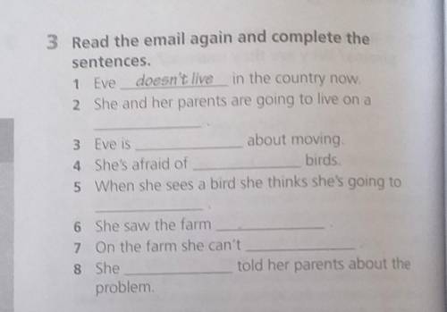 3 Read the email again and complete the sentences,1 Eve doesn't live in the country now.2 She and he