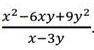 Упростите Дробь:Скрин. Найдите значение дроби при x = 10, y = 3