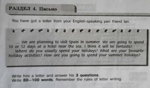 Написать письмо и ответить на вопросы. Написать можно на русском языке 80-90 слов​