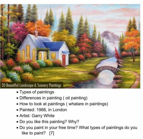 WRITING. Write a description about the landscape. Use the notes below the painting. • Types of paint