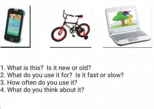 Task 2 Choose ONE object. Write 4 sentences about it.Use the picture and questions to write a paragr