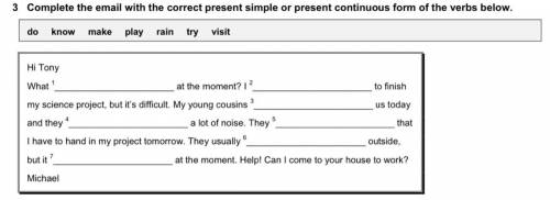 Complete the email with the correct present simple or present continuous form of the verbs below. do