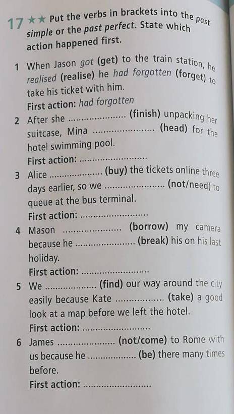 Put the verb in brackets into the past simple or the past perfect.State which action happened first​