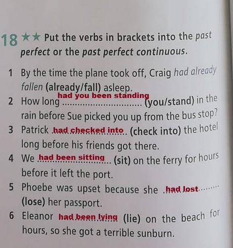 Put the verb in brackets into the past perfect or the past perfect continuous.​