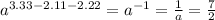 a^{3.33 - 2.11 - 2.22} = a^{-1} = \frac{1}{a} = \frac{7}{2}