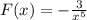 F(x)=-\frac{3}{x^5}