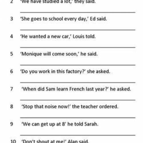 33 Write these sentences into reported speech. 1. I am going to visit my family next summer, lan sai