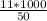 \frac{11*1000}{50}