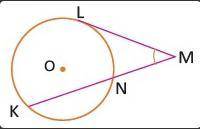 Дано: ML - касательная к окружности с центром O, LN:NK:KL=3:4:5 MK - секущая. Найдите: угол LMK Буду