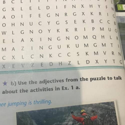 * b) Use the adjectives from the puzzle to talk about the activities in Ex. 1 a.