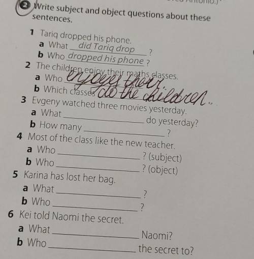 Write subject and object questions about these sentences.Напишите предметные и объектные вопросы об