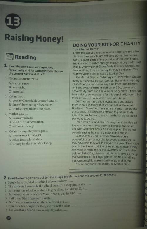 1 Read the text about raising money for a charity and for each question, choosethe correct answer, A