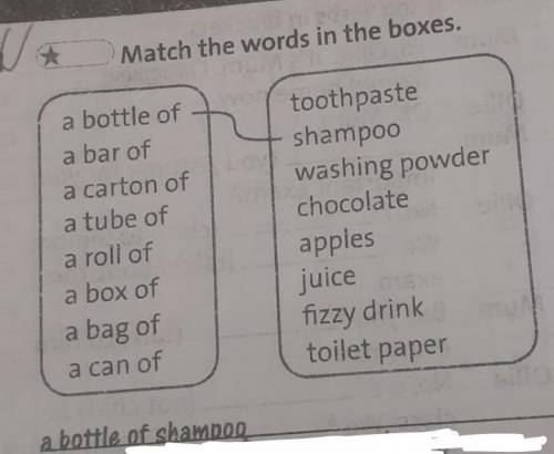 Match the words in the boxes. 1 a bottle of a bar of a carton of a tube of a roll of a box of a bag