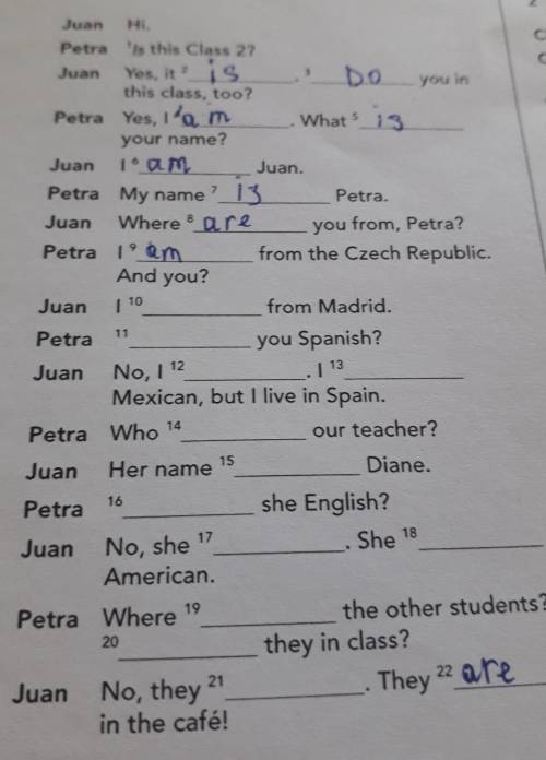 1 Juan HI. Petra 'Is this Class 2? Juan Yos, it? you in this class, too? Petra Yes, 1 What your name