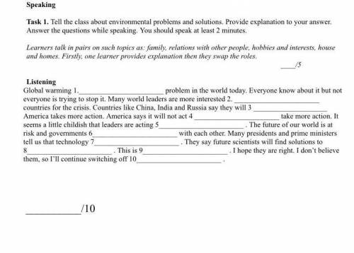 Task 1. Tell the class about environmental problems and solutions. Provide explanation to your answe