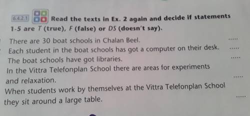 Read the texts in ex 2 again and decide if statements