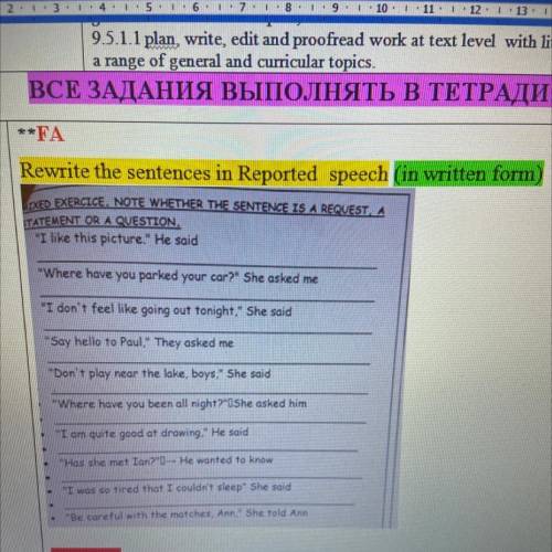Rewrite the sentences in Reported speech in written form) TXED EXERCICE. NOTE WHETHER THE SENTENCE I