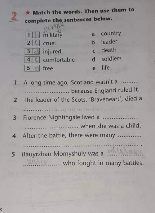 2. * Match the words. Then use them to complete the sentences below. schepu 1 military 2 C cruel 3 d