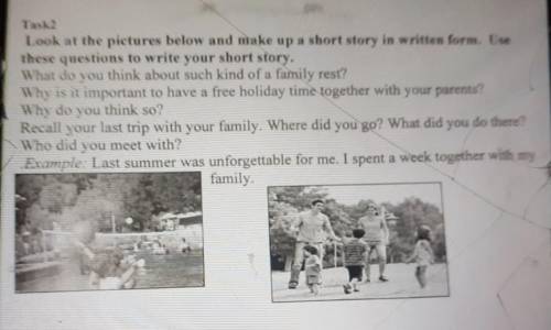 Task Look at the pictures below and make up a short story in written form. Use these questions to wr