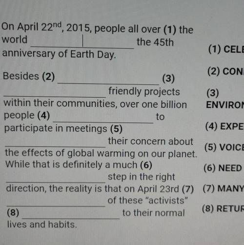 On April 22nd, 2015-reople all over (1) the 45th world (1) CELEBRATE anniversary of Earth Day. (2) C