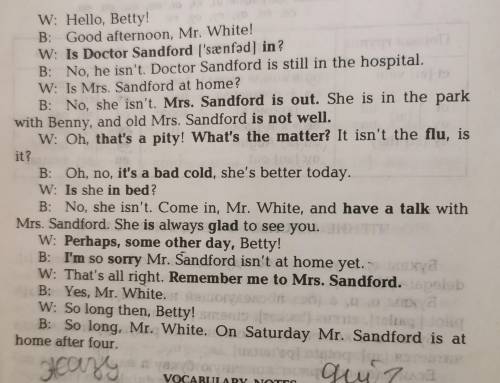 Answer the following questions 1. Is Doctor Sandford in?2.Where is he? 3. Is Mrs. Sandford at home?
