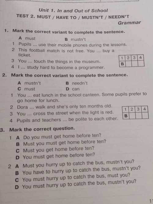 Unit 1. In and Out of School TEST 2. MUST / HAVE TO / MUSTN'T / NEEDN'T Grammar 1 2 3 4 B 1. Mark th