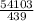 \frac{54103}{439}