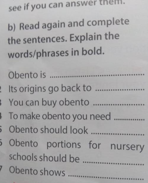 b) Read again and complete the sentences. Explain the words/phrases in bold. 1 Obento is 2 Its origi