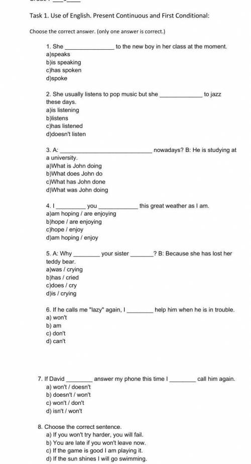 Task 1. use of english. present continuous and first conditional: choose the correct answer. (only o