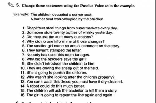 Change these sentences using the Passive Voice as in the example