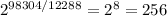 2^{98304/12288} =2^8=256