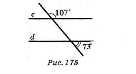 Чи паралельні прямі с і d на рисунку 175?