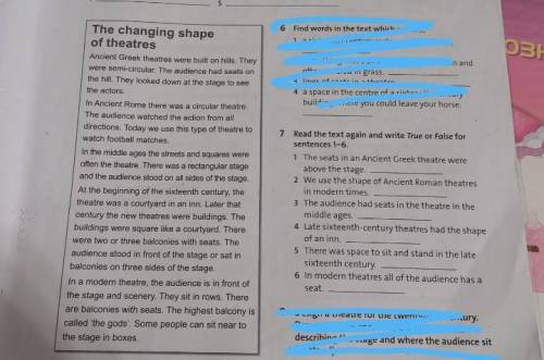 7. Read the text again and write True or False for sentences 1-6. 1. The seats in an Ancient Greek t