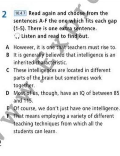 Read again and choose from the sentences A-F the one which fits each gap (1-5). There is one extra s