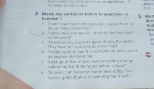 5 2 Match the sentences below to adjectives in Exercise 1. 1 I can't stand just sitting around. I a