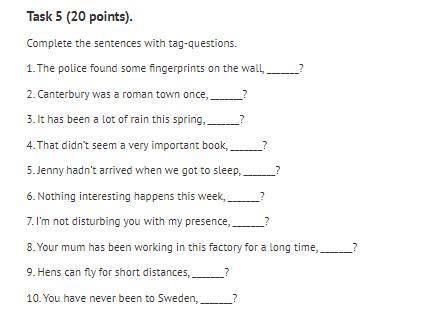 Task 1 (10 points) Complete the sentences with the verbs in Present Perfect.1. She (twist) her ankl