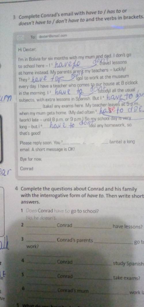 Conrad wear 4 Complete the questions about Conrad and his family with the interrogative form of have