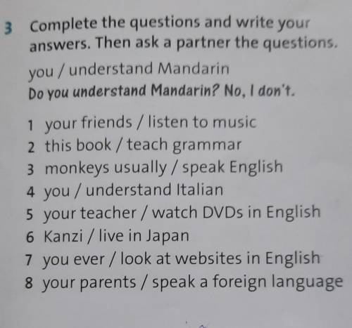 3.Complete the questions and write your answers.Then ask a parther the questions you/understand Mand
