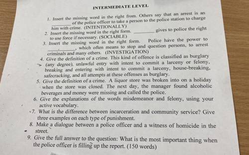 intermediate level 1. Insert the missing word in the right from. Others say that an arrest is an oft
