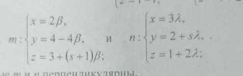 Прямые m и n заданы уравнениями.Найдите значение s при котором прямые m и n перпендикулярны
