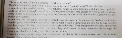 Read again and write True or False. 1. Parts of the Giant's Causeway were destroyed by volcanic acti