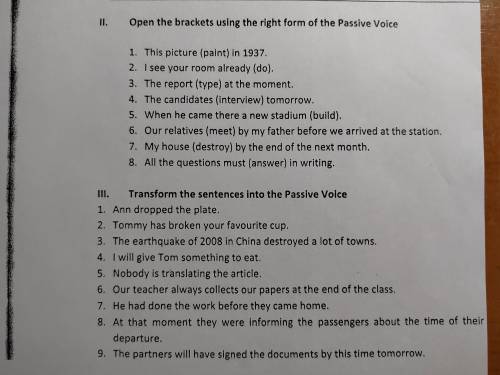 Open the brackets using the right from of the Passive Voice