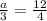 \frac{a}{3} = \frac{12}{4}