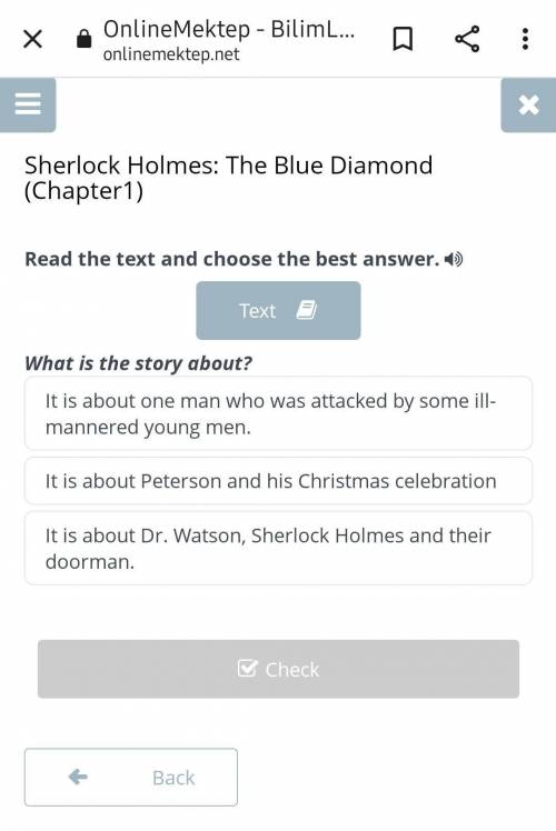 Sherlock Holmes: The Blue Diamond (Chapter1) read the text and choose the best answer. what is the s
