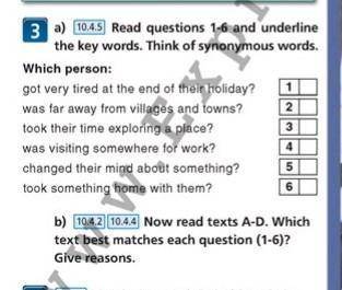Английский ,ответ нужен до 12:00 a) 10.45 Read questions 1-6 and underline the key words. Think of s
