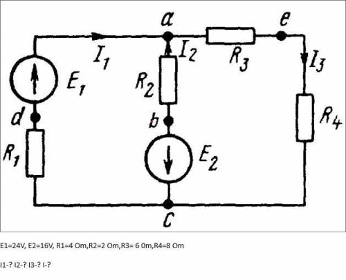 E1=24V, E2=16V, R1=4 Om,R2=2 Om,R3= 6 0m,R4=8 Om I1-? I2-? I3-? I-?