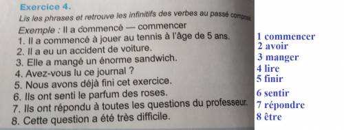 , Exercice 4.Lis les phrases et retrouve les infinitifs des verbes au passé composé.Exemple : Il a c