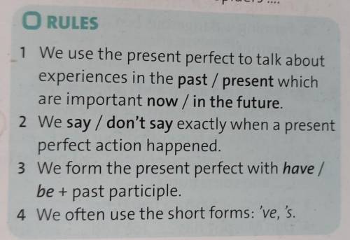 RULES 1 We use the present perfect to talk about experiences in the PAST / PRESENT which are importa