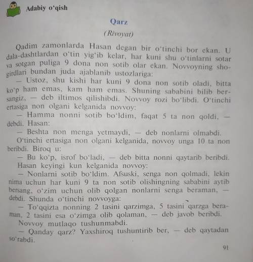 ответить на вопросы! Узбекский язык, 7 класс: 1. Nima uchun o'tinchi har kuni 9 ta non sotib olar ek