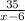 \frac{35}{x-6}